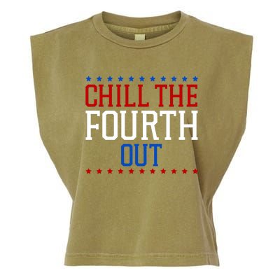 Chill The Fourth Out Funny 4th Of July Garment-Dyed Women's Muscle Tee