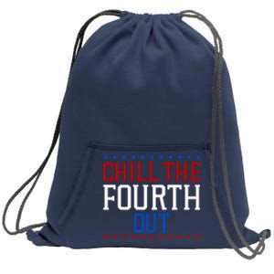 Chill The Fourth Out Funny 4th Of July Sweatshirt Cinch Pack Bag