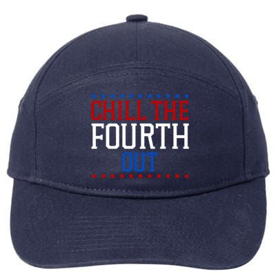 Chill The Fourth Out Funny 4th Of July 7-Panel Snapback Hat