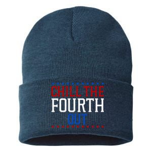 Chill The Fourth Out Funny 4th Of July Sustainable Knit Beanie