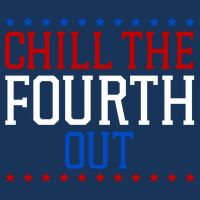 Chill The Fourth Out Funny 4th Of July Infant Baby Jersey Bodysuit