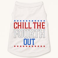 Chill The Fourth Out Funny 4th Of July Doggie Tank