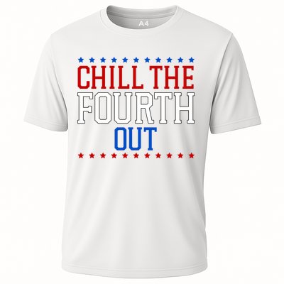 Chill The Fourth Out Funny 4th Of July Performance Shirt