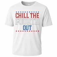 Chill The Fourth Out Funny 4th Of July Performance Shirt