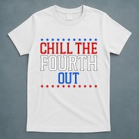 Chill The Fourth Out Funny 4th Of July T-Shirt