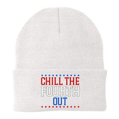 Chill The Fourth Out Funny 4th Of July Beanie