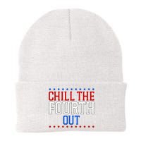 Chill The Fourth Out Funny 4th Of July Beanie