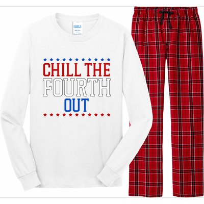 Chill The Fourth Out Funny 4th Of July Long Sleeve Pajama Set