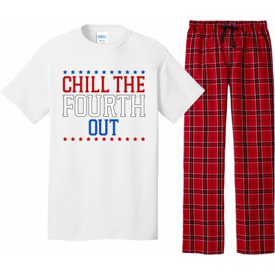 Chill The Fourth Out Funny 4th Of July Pajama Set