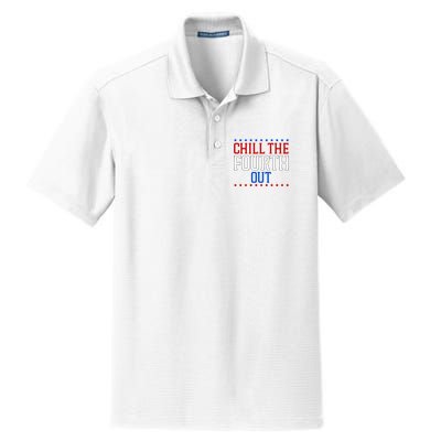 Chill The Fourth Out Funny 4th Of July Dry Zone Grid Polo