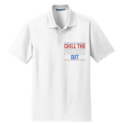 Chill The Fourth Out Funny 4th Of July Dry Zone Grid Polo