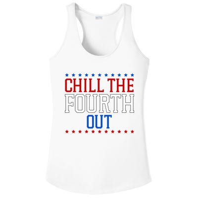 Chill The Fourth Out Funny 4th Of July Ladies PosiCharge Competitor Racerback Tank