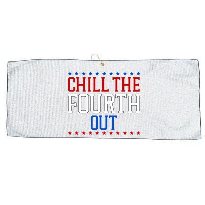Chill The Fourth Out Funny 4th Of July Large Microfiber Waffle Golf Towel