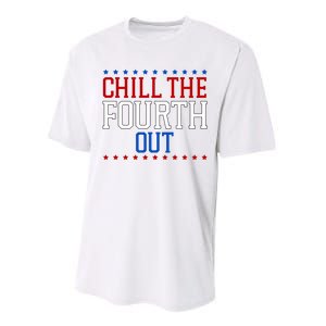 Chill The Fourth Out Funny 4th Of July Performance Sprint T-Shirt