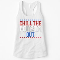 Chill The Fourth Out Funny 4th Of July Womens Tank Top