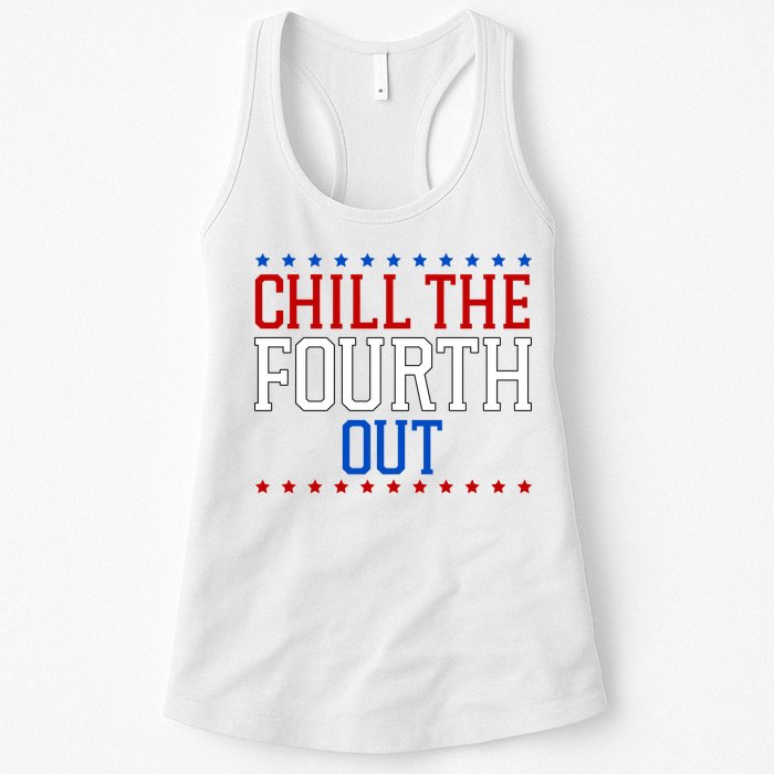 Chill The Fourth Out Funny 4th Of July Womens Tank Top