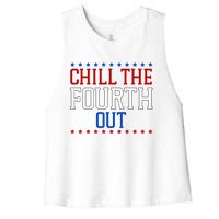 Chill The Fourth Out Funny 4th Of July Women's Racerback Cropped Tank