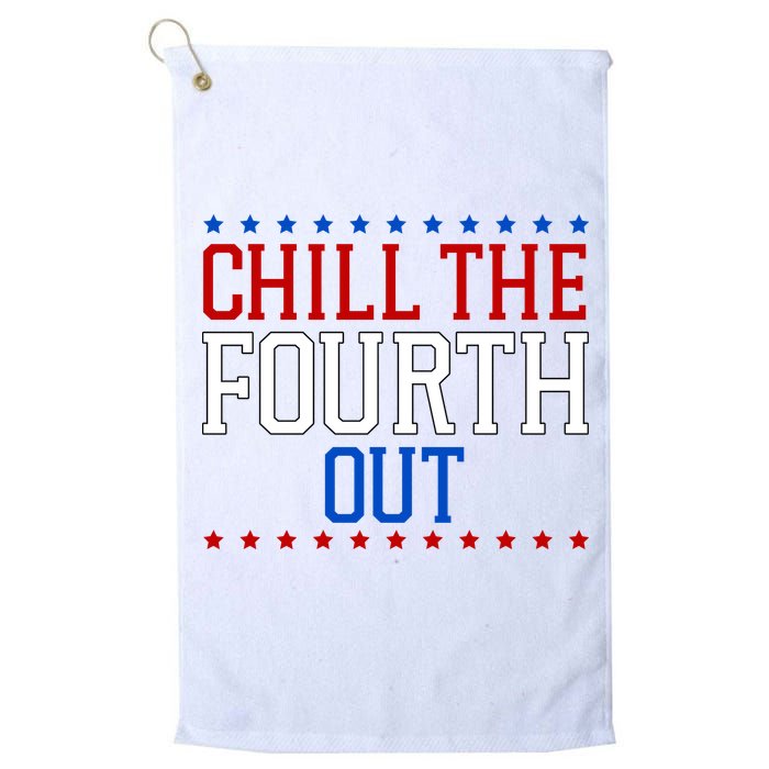 Chill The Fourth Out Funny 4th Of July Golf Towel