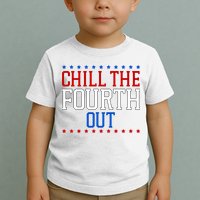 Chill The Fourth Out Funny 4th Of July Toddler T-Shirt