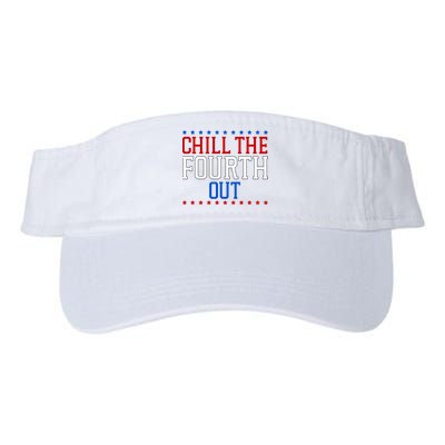 Chill The Fourth Out Funny 4th Of July Visor