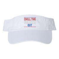 Chill The Fourth Out Funny 4th Of July Visor