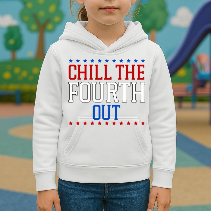 Chill The Fourth Out Funny 4th Of July Kids Hoodie