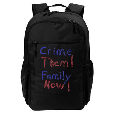 Crime Them! Family Now! Funny Biden Political Woke Meme Backpack