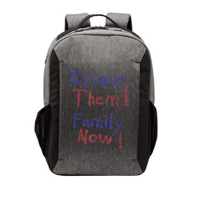 Crime Them! Family Now! Funny Biden Political Woke Meme Vector Backpack