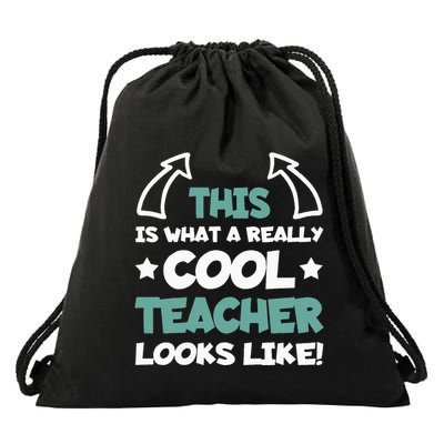 Cool Teacher Funny Saying Teaching Student Drawstring Bag