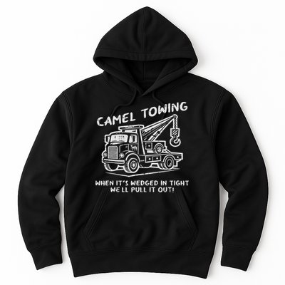 Camel Towing Funny Inappropriate Cringe Adult Humor Joke Hoodie