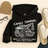 Camel Towing Funny Inappropriate Cringe Adult Humor Joke Hoodie
