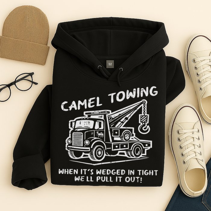 Camel Towing Funny Inappropriate Cringe Adult Humor Joke Hoodie