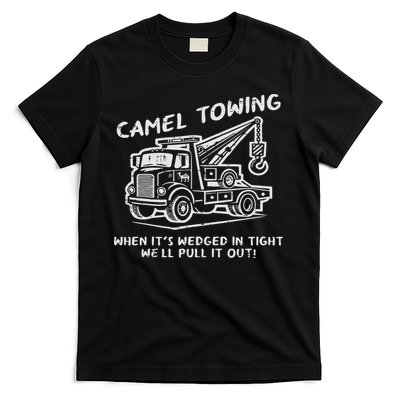 Camel Towing Funny Inappropriate Cringe Adult Humor Joke T-Shirt