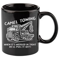 Camel Towing Funny Inappropriate Cringe Adult Humor Joke 11oz C Handle Ceramic Mug