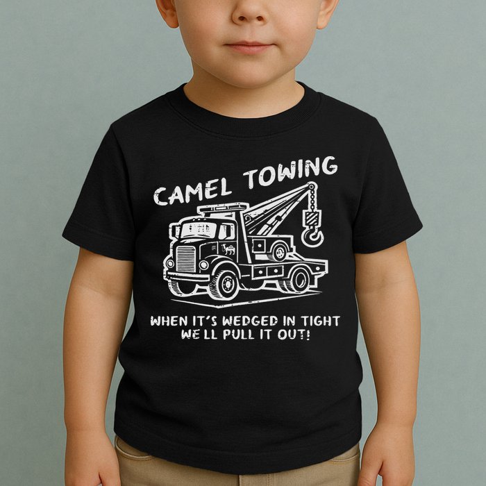 Camel Towing Funny Inappropriate Cringe Adult Humor Joke Toddler T-Shirt