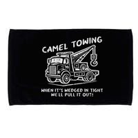 Camel Towing Funny Inappropriate Cringe Adult Humor Joke Microfiber Hand Towel