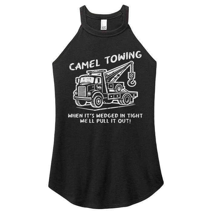 Camel Towing Funny Inappropriate Cringe Adult Humor Joke Women's Perfect Tri Rocker Tank