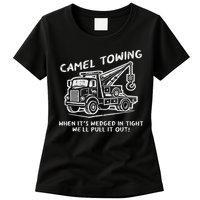 Camel Towing Funny Inappropriate Cringe Adult Humor Joke Womens T-Shirt