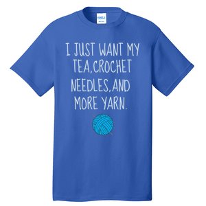 Crochet Tea Funny Grandma Mom Crocheting Yarn Lover Gift Tall T-Shirt