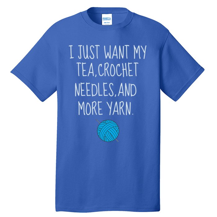 Crochet Tea Funny Grandma Mom Crocheting Yarn Lover Gift Tall T-Shirt