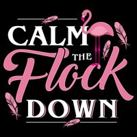 Calm The Flock Down Funny Pink Flamingo Bird Lovers Summer City Backpack