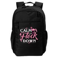Calm The Flock Down Funny Pink Flamingo Bird Lovers Summer Backpack