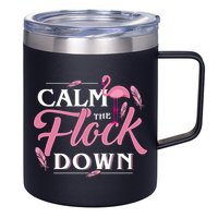 Calm The Flock Down Funny Pink Flamingo Bird Lovers Summer 12oz Stainless Steel Coffee Mug