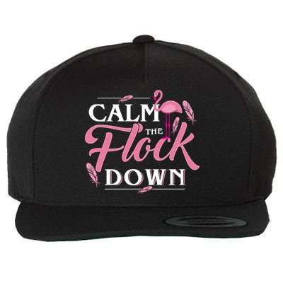 Calm The Flock Down Funny Pink Flamingo Bird Lovers Summer Wool Snapback Cap