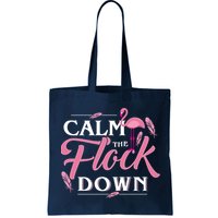 Calm The Flock Down Funny Pink Flamingo Bird Lovers Summer Bag