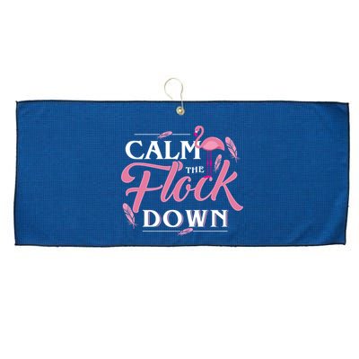 Calm The Flock Down Funny Pink Flamingo Bird Lovers Summer Large Microfiber Waffle Golf Towel