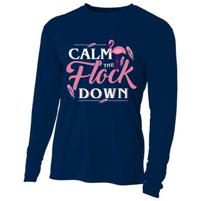 Calm The Flock Down Funny Pink Flamingo Bird Lovers Summer Cooling Performance Long Sleeve Crew