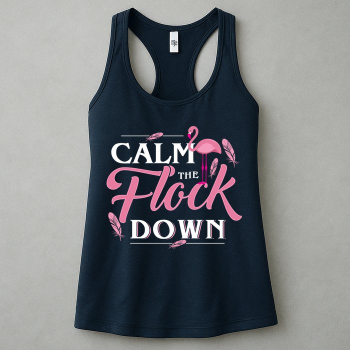 Calm The Flock Down Funny Pink Flamingo Bird Lovers Summer Womens Tank Top