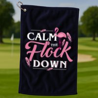 Calm The Flock Down Funny Pink Flamingo Bird Lovers Summer Golf Towel