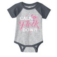 Calm The Flock Down Funny Pink Flamingo Bird Lovers Summer Infant Baby Jersey Bodysuit